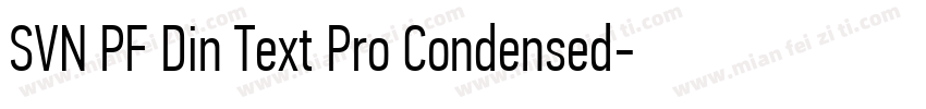 SVN PF Din Text Pro Condensed字体转换
